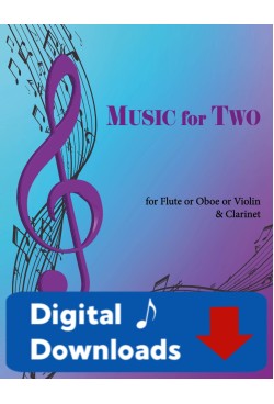 Music for Two - Flute or Oboe or Violin & Clarinet - Choose a Volume! Digital Download