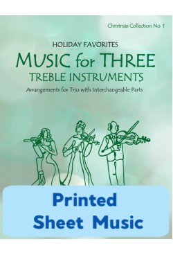 Music for Three Treble Instruments - Christmas Collection No. 1: Holiday Favorites - 58051 Printed Sheet Music