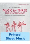 Music for Three Treble Instruments - Christmas Collection No. 2: Holiday Favorites - 58052 Printed Sheet Music