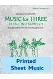 Music for Three Treble Instruments - Christmas Collection No. 3: Holiday Favorites - 58053 Printed Sheet Music